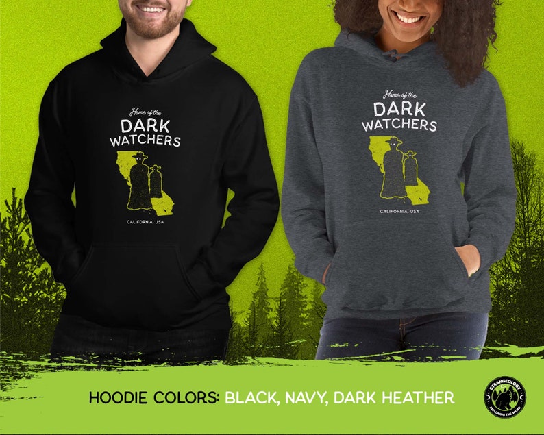 Home of the Dark Watchers California, USA // Unisex T-Shirts, Tanks, Long Sleeves, Sweatshirts, Hoodies, Cryptid Fortean Gift image 7