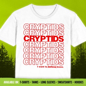 Cryptids Thank You Bag Parody I Want to Know //  T-shirts, Tanks, Longsleeves, Sweatshirts & Hoodies, Cryptozoology Gift
