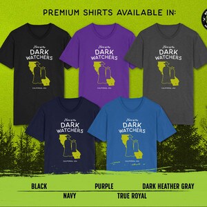 Home of the Dark Watchers California, USA // Unisex T-Shirts, Tanks, Long Sleeves, Sweatshirts, Hoodies, Cryptid Fortean Gift image 2