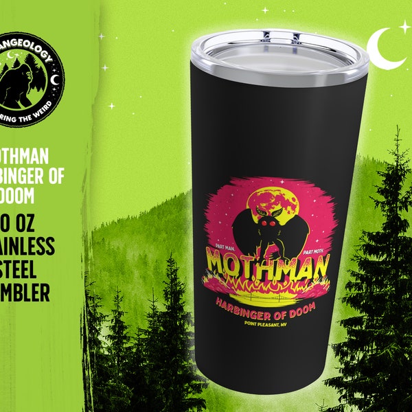 Mothman Harbinger of Doom! / Stainless Steel Tumbler 20oz, Fortean, Cryptid Tumbler, Mothman Tumbler, Cryptozoology Gift