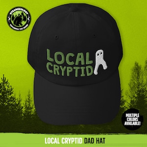 Local Cryptid Dad Hat // Embroidered Dad Hat, Cryptid, Cryptozoology, Fortean, Introvert Gift
