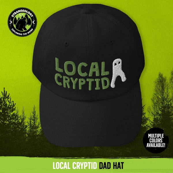 Local Cryptid Dad Hat // Embroidered Dad Hat, Cryptid, Cryptozoology, Fortean, Introvert Gift