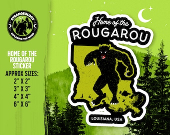 Home of the Rougarou - Louisiana, USA // Cryptid Sticker, Merch, Accessories, Cryptozoology, Weird, Strange, Fortean, Gift