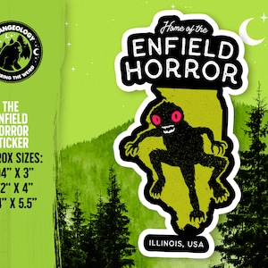 Home of The Enfield Horror - Illinois USA // Cryptid Sticker, Merch, Accessoires, Cryptozoölogie, Weird, Strange, Fortean, Gift
