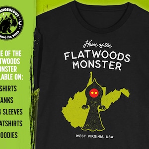 Home of The Flatwoods Monster - West Virginia USA // Unisex T-Shirts, Tanks, Long Sleeves, Sweatshirts, Hoodies, Cryptid Gift, Fortean Gift
