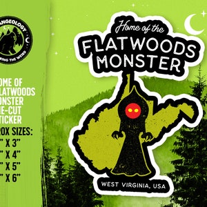 Home of The Flatwoods Monster - West Virginia USA // Die Cut Cryptid Sticker, Accessories, Cryptozoology, Weird, Strange, Fortean, Gift