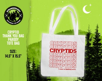 Cryptids Thank You Bag Parody I Want to Know Canvas Tote Bag / Totes, Cryptozoology Gift, Fortean Art, Mothman Point Pleasant WV