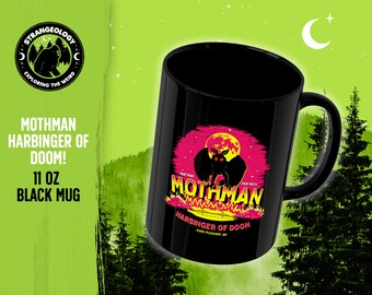 Mothman - Harbinger of Doom! / Coffee & Tea 11oz Mug, Cryptid Cryptozoology Gift