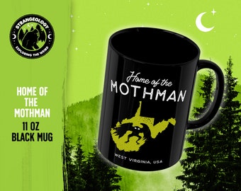 Home of the Mothman - West Virginia USA // Coffee & Tea 11oz Mug, Cryptid Cryptozoology Gift