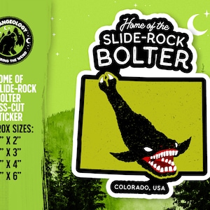 Home of the Slide-Rock Bolter, Colorado USA , Cryptid Sticker, Merch, Zubehör, Kryptozoologie, Weird, Strange, Fortean, Geschenk