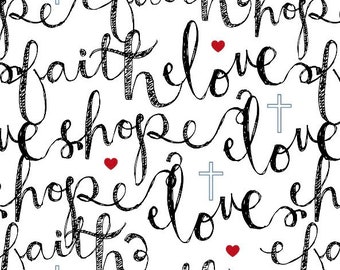 Faith Hope Love fabric- Fat Quarters - 100% Cotton -