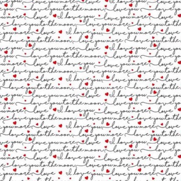 Love Quote Script Words 100% Cotton Continuous Cuts- Timeless Treasures CD3835