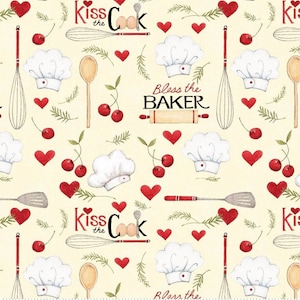 Bless the Baker Kiss the Cook Cotton Fabric- Fat Quarters  - 1 Yard Precuts 100% Cotton