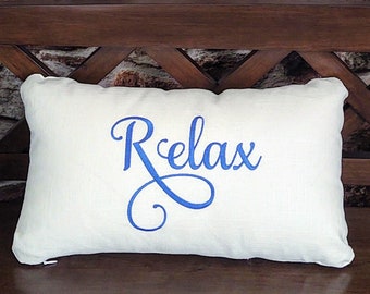 Custom Pillow, Relax Pillow, Comfortable Pillow, Pillow with Words, Lounge Pillow, Gift for her