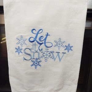 Let it Snow, Valentine&#39;s Day Gift, Snow Flakes, Snow, Winter, Tea Towels, Flour Sack Towels, Cotton Towels, Kitchen Towels, Embroidered