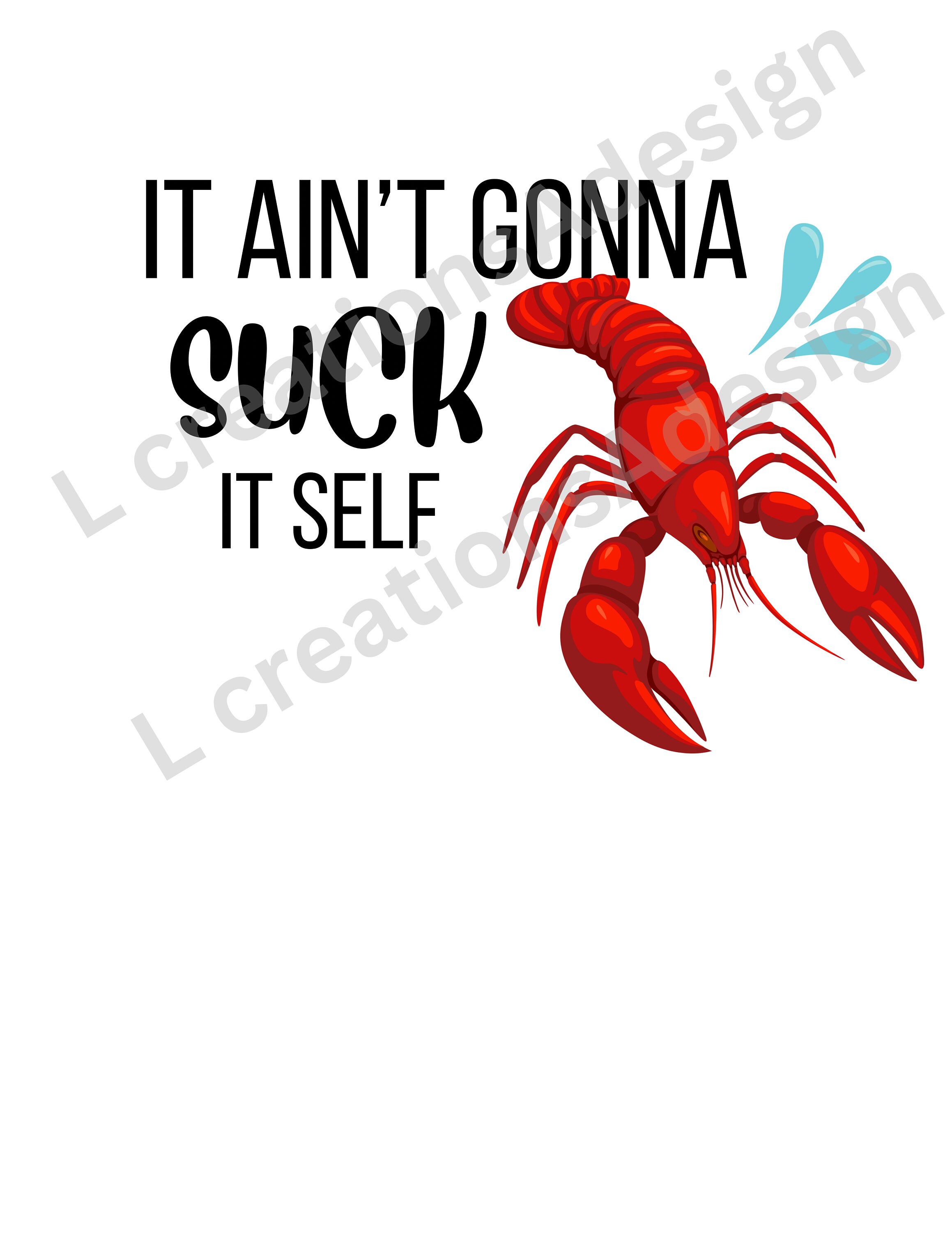 It Aint Gonna Suck Itself Svg,png,pdf - Etsy