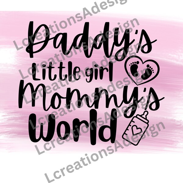 Daddys Girl Mommy World Svg - Etsy