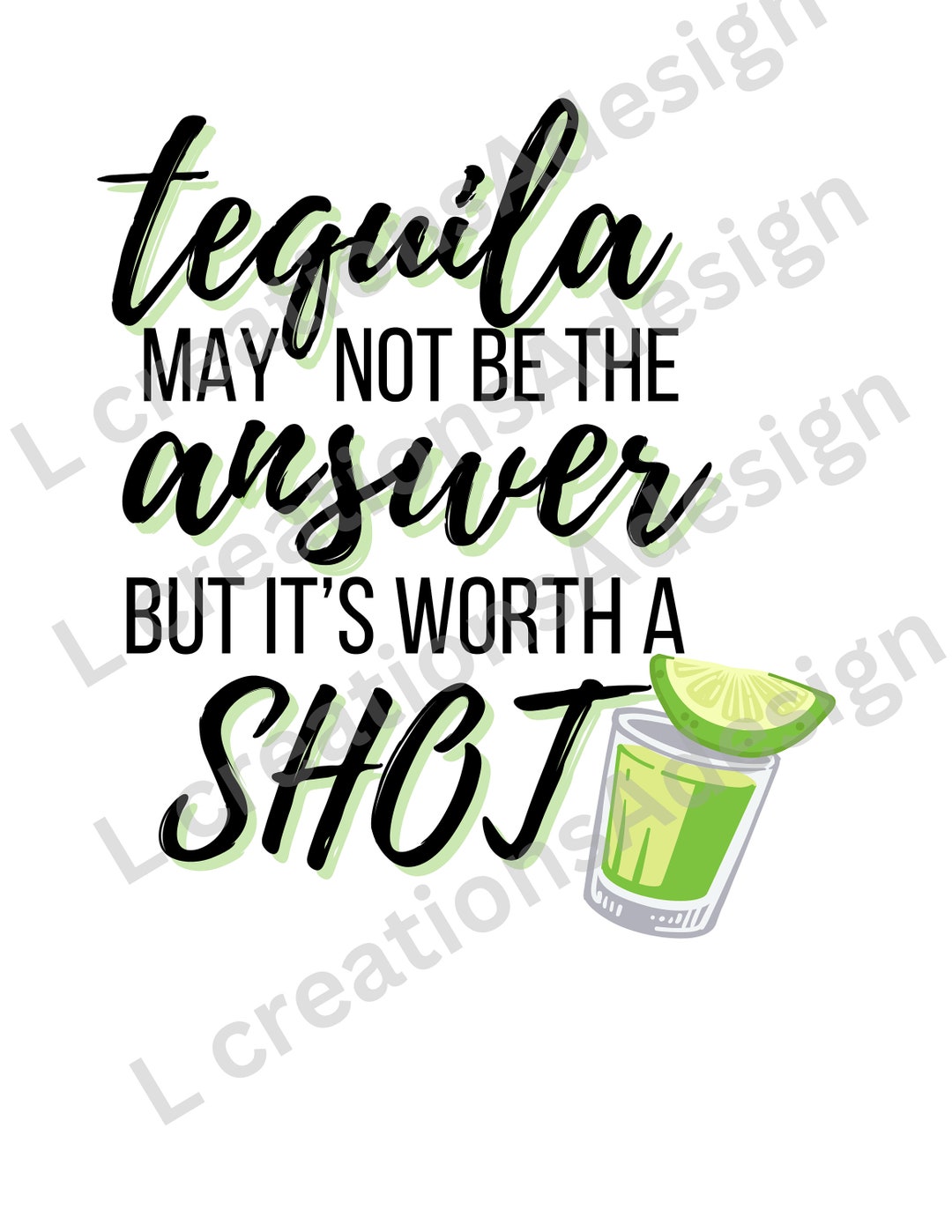 Tequila May Not Be the Answer but Its Worth a Shot Svgpng - Etsy