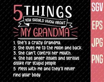 Download My Grandma Svg Crazy Grandma Anger Issues Anger Svg You Should Know About Five Things Svg Five Things My Grandma Crazy Grandma Svg Clip Art Art Collectibles