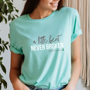 A Little Bent But Never Broken, Scoliosis Shirt, Scoliosis Awareness, Scoli Shirt, Scoliosis Gift, Healing Mental Health, Scoliosis Warrior Heather Mint