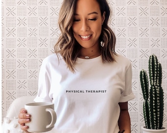 Fysiotherapeut, PT, DPT, PTA, Fysiotherapie shirt, therapeut shirt cadeau, minimalistisch shirt, minimale tekst shirt, korte mouw T-shirt