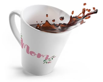 Mom mug, Mom cup, Mom coffee mug, mother mug, mothers day mug, mothers day coffee, mom mug gift, mom flower mug, mom latte mug