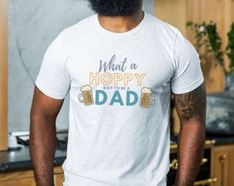 Father's day beer pun shirt, Dad beer shirt, funny gift for dad, Gift for dad step dad father in law, hoppy father's day shirt