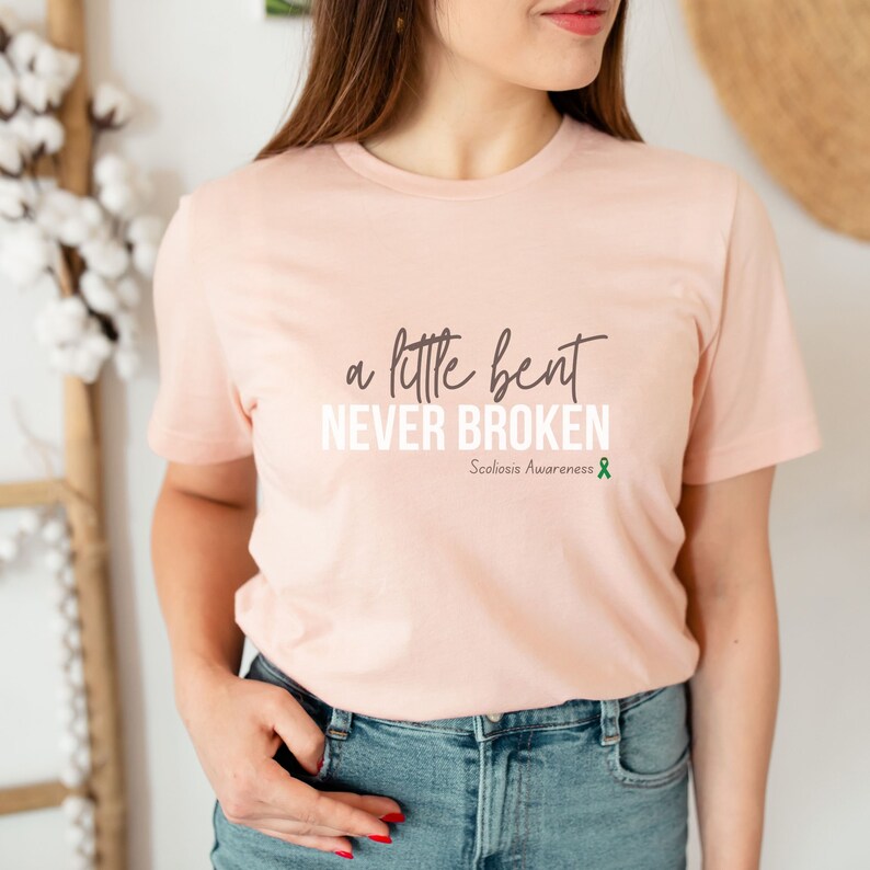 A Little Bent But Never Broken, Scoliosis Shirt, Scoliosis Awareness, Scoli Shirt, Scoliosis Gift, Healing Mental Health, Scoliosis Warrior Heather Peach