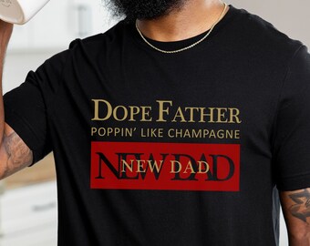 Father's Day New Dad Shirt, Dad Shirt gift, fathers day shirt, gift for husband new baby gift for whiskey lover, Remy inspired, Martin