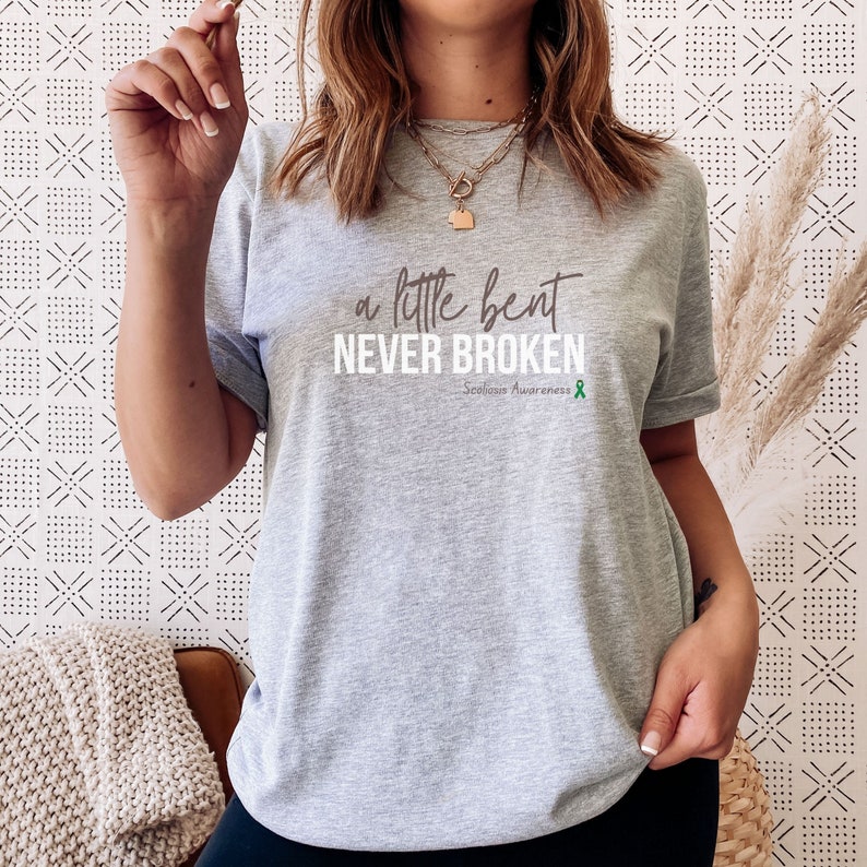 A Little Bent But Never Broken, Scoliosis Shirt, Scoliosis Awareness, Scoli Shirt, Scoliosis Gift, Healing Mental Health, Scoliosis Warrior Athletic Heather