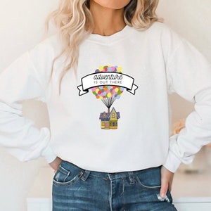 Up Pixar Adventure is Out There Crewneck Sweatshirt