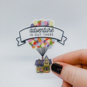 Pixar Up House Adventure is Out There Up Sticker