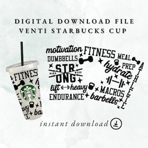 SVG PNG Digital Cut Files for Starbucks Venti Cold Cup full wrap Fitness theme Motivation Workout Crossfit HIIT uvdtf cricut sublimation
