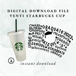 DIGITALE DOWNLOAD - volledige wrap voor Starbucks Venti Cold Cup Graduation 2023 senior cadeau voor grad day cup ontwerp UVDTF
