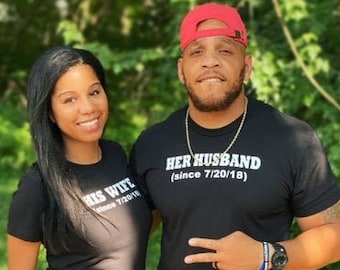 Her Husband/His Wife Since Couples Shirts
