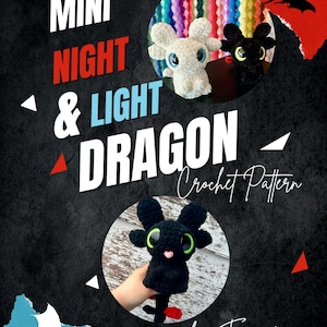 Puede incluir: Anuncio de un patrón de crochet con tres mini peluches de dragón. El texto dice "MINI NIGHT & LIGHT DRAGON Crochet Pattern". Un dragón es blanco, otro negro y otro blanco con ojos azules. El patrón es de Funniface05.