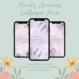 May include: Three phone wallpapers with a floral design and the text "Stop spiraling stupid".