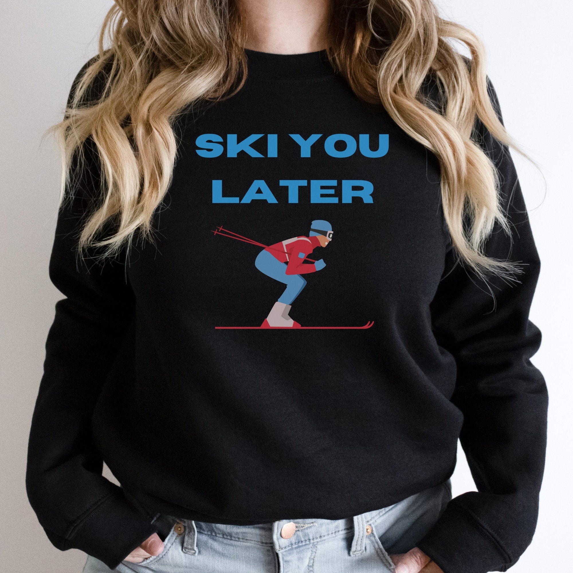 ski you later hoodie