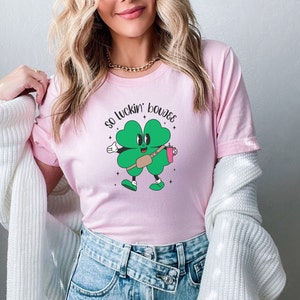 So Luckin Boujee Shirt, Cute Lucky Shirt, Funny St Patrick&#39;s Day Shirt, Shamrock Shirt, Irish Shirt, Women&#39;s St Patricks Day Shirt, Clover