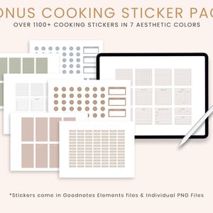 May include: A digital planner screen with a set of printable cooking stickers. The stickers are in seven different colors and include various shapes and designs. The text on the screen reads "BONUS COOKING STICKER PACK OVER 1100+ COOKING STICKERS IN 7 AESTHETIC COLORS".