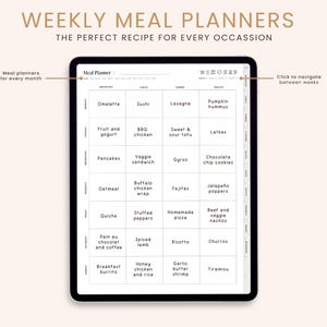 May include: A digital weekly meal planner on a tablet screen. The planner is divided into seven days of the week and includes a variety of meal ideas, such as omelets, sushi, lasagna, pumpkin hummus, fruit and yogurt, BBQ chicken, sweet and sour tofu, latkes, pancakes, veggie sandwich, gyros, chocolate chip cookies, oatmeal, buffalo chicken wrap, fajitas, jalape&ntilde;o poppers, quiche, stuffed peppers, homemade pizza, beef and veggie nachos, pain au chocolat and coffee, spiced lamb, risotto, churros, breakfast burrito, honey chicken and rice, garlic butter shrimp, and tiramisu.