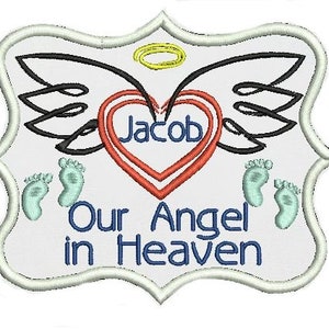 May include: White embroidered patch featuring a heart, wings, and footprints. The heart is red and inscribed with the name "Jacob". The text "Our Angel in Heaven" is in blue.