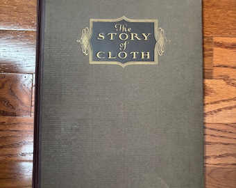 RARE 1925 The Story of Cloth, Rochester,New York, Salesman's Sample,18 Swatches, Practical Handbook for Men Who Sell Men's Clothing,Graphics
