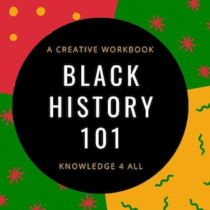 Black History Month (BHM) 101 | A Fun Workbook for all Ages | 12 Full Pages!