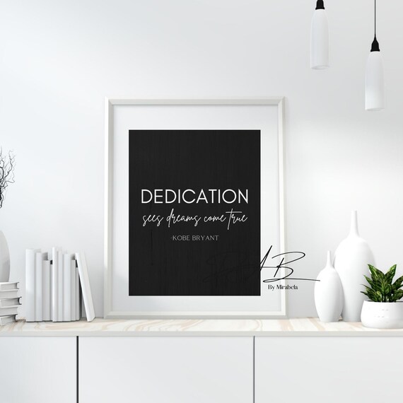 Dedication Kobe Bryant Poster Sees Dreams Come True Quote Etsy