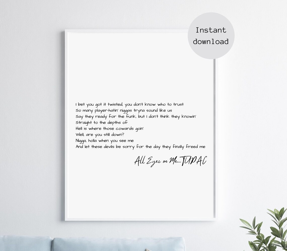 Tupac All Eyes on Me Lyrics Poster Holla When You See Me | Etsy