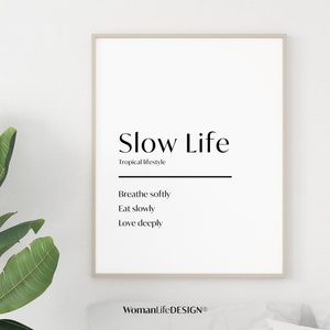 Poster Slow Life I Poster stampabile HD I DOWNLOAD IMMEDIATO I Stile di vita tropicale I Wall Art