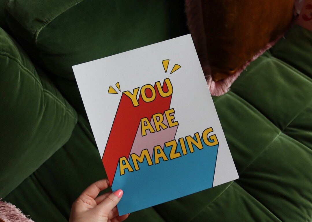 You Are Amazing Digital Art Wall Print, Motivational, Inspirational ...
