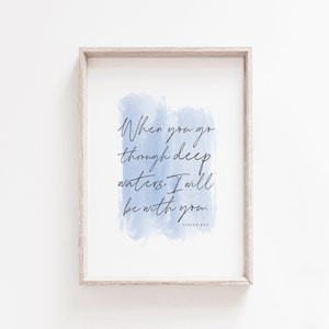 Isaiah 43:2 Wall Art | When you go through deep waters | Christian Blue Nursery Decor | Modern, Simple, Minimalist, Abstract | Printable Art