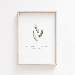 Lamentation 3:23 | His mercies are new every morning | Easter Bible Verse Wall Art | Christian wall art | Printable Scripture | Spring Green